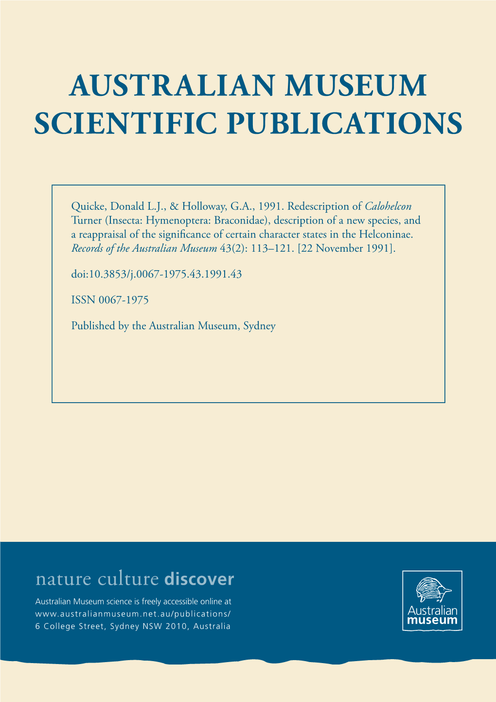 Insecta: Hymenoptera: Braconidae), Description of a New Species, and a Reappraisal of the Significance of Certain Character States in the Helconinae