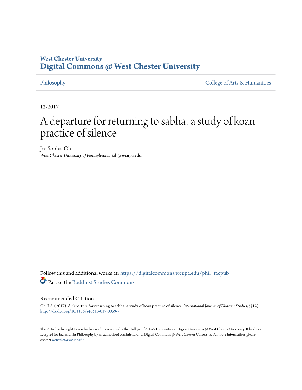 A Departure for Returning to Sabha: a Study of Koan Practice of Silence Jea Sophia Oh West Chester University of Pennsylvania, Joh@Wcupa.Edu