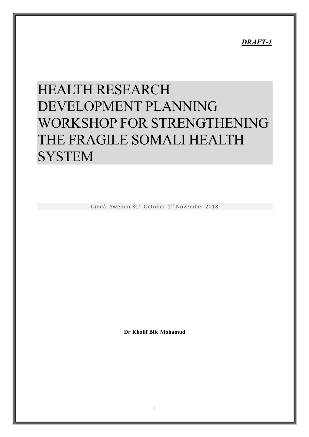 Health Research Development Planning Workshop for Strengthening the Fragile Somali Health System