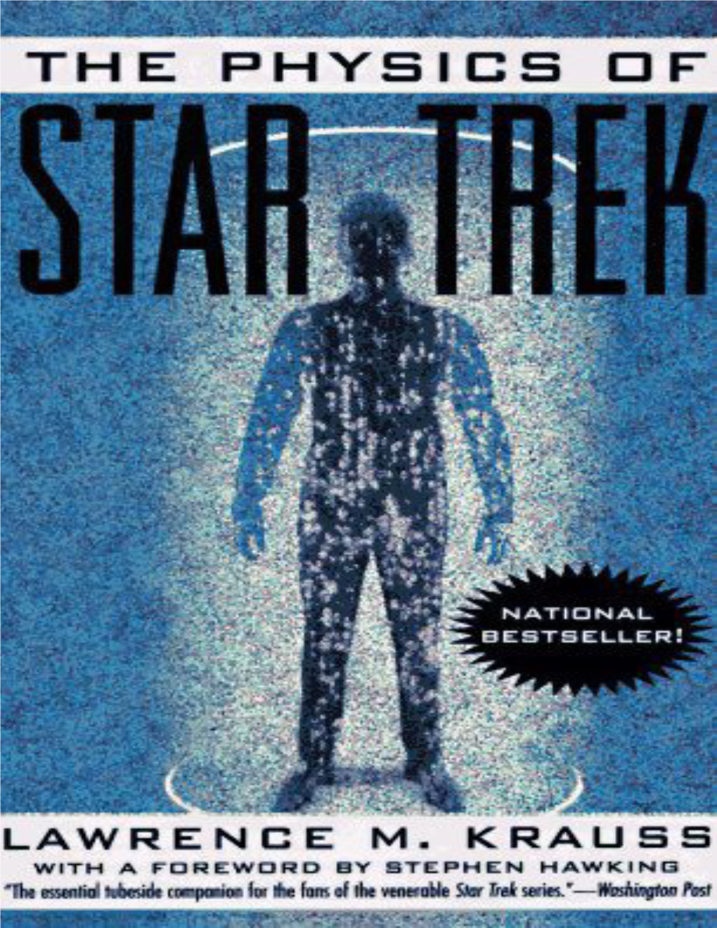 The Physics of Star Trek the Physics of Star Trek