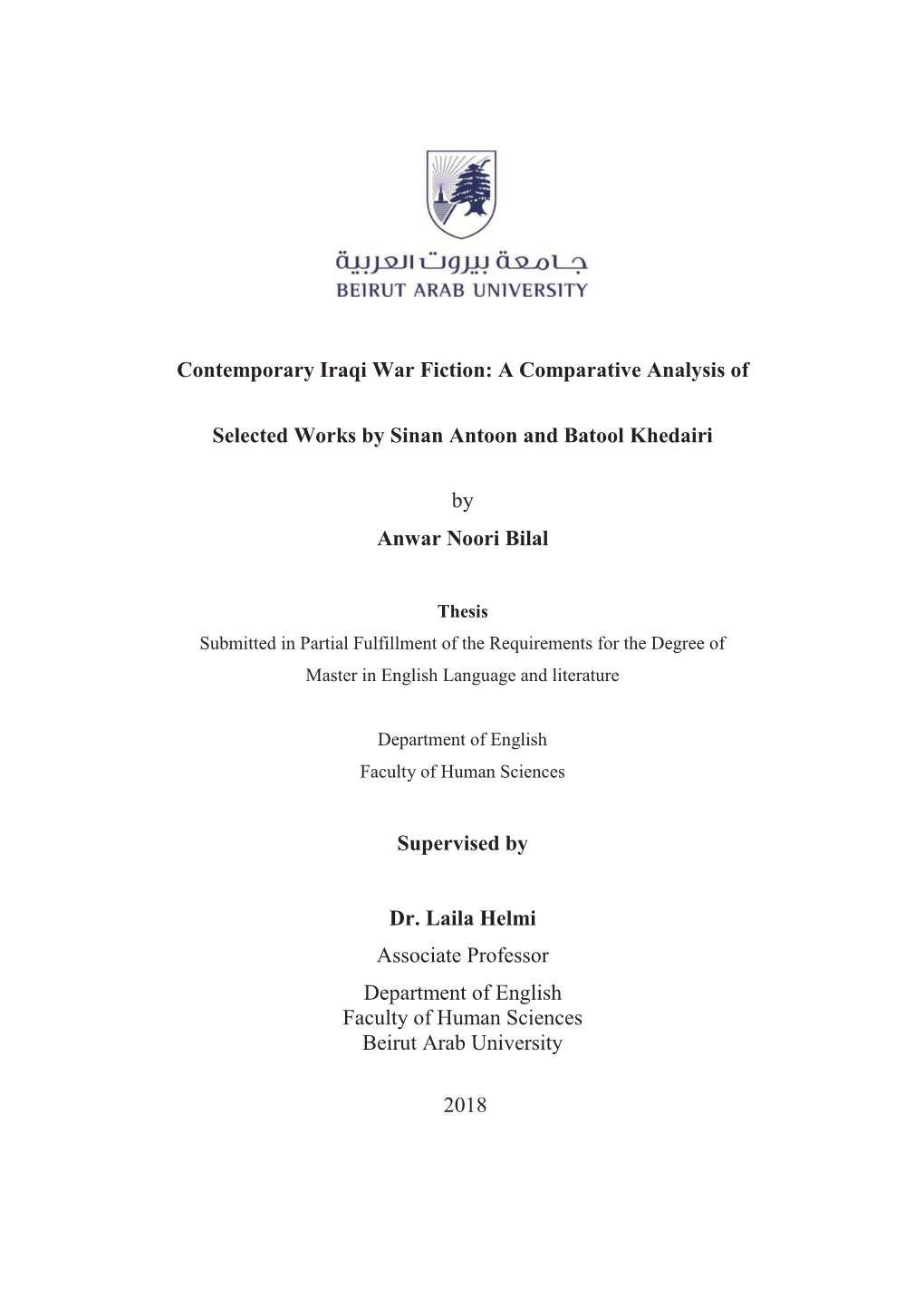 Contemporary Iraqi War Fiction: a Comparative Analysis Of