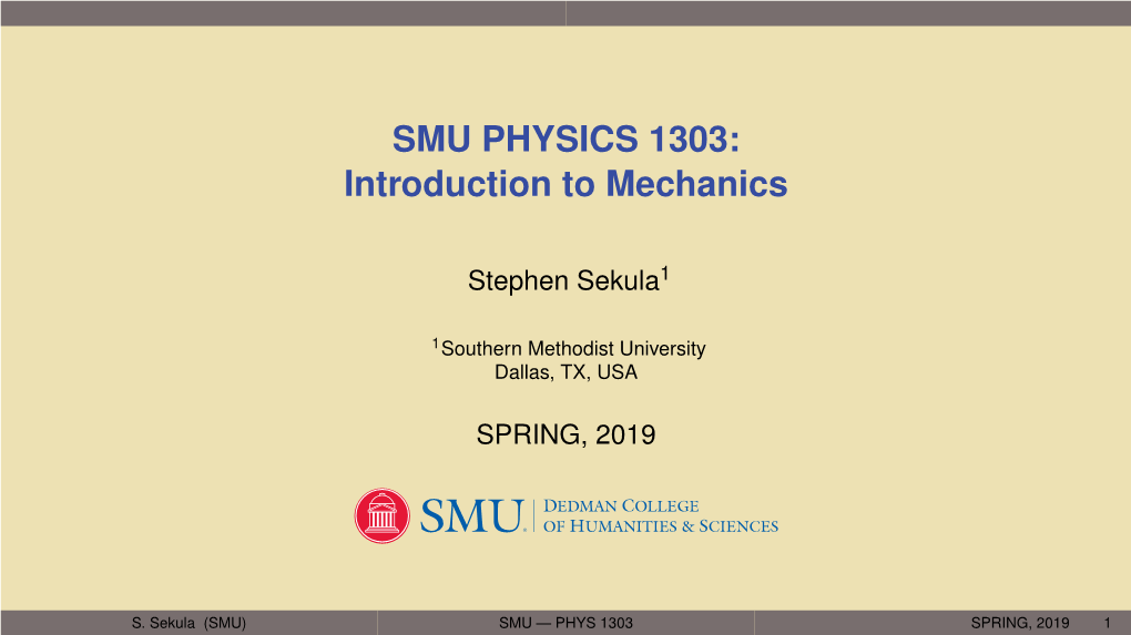 SMU PHYSICS 1303: Introduction to Mechanics