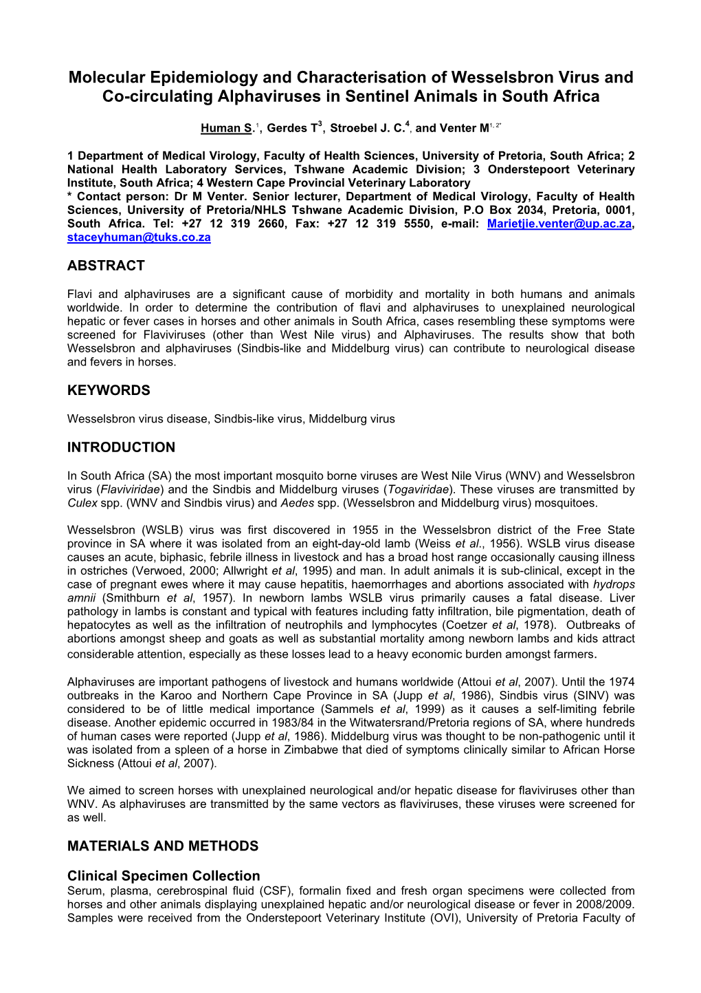 Molecular Epidemiology and Characterisation of Wesselsbron Virus and Co-Circulating Alphaviruses in Sentinel Animals in South Africa