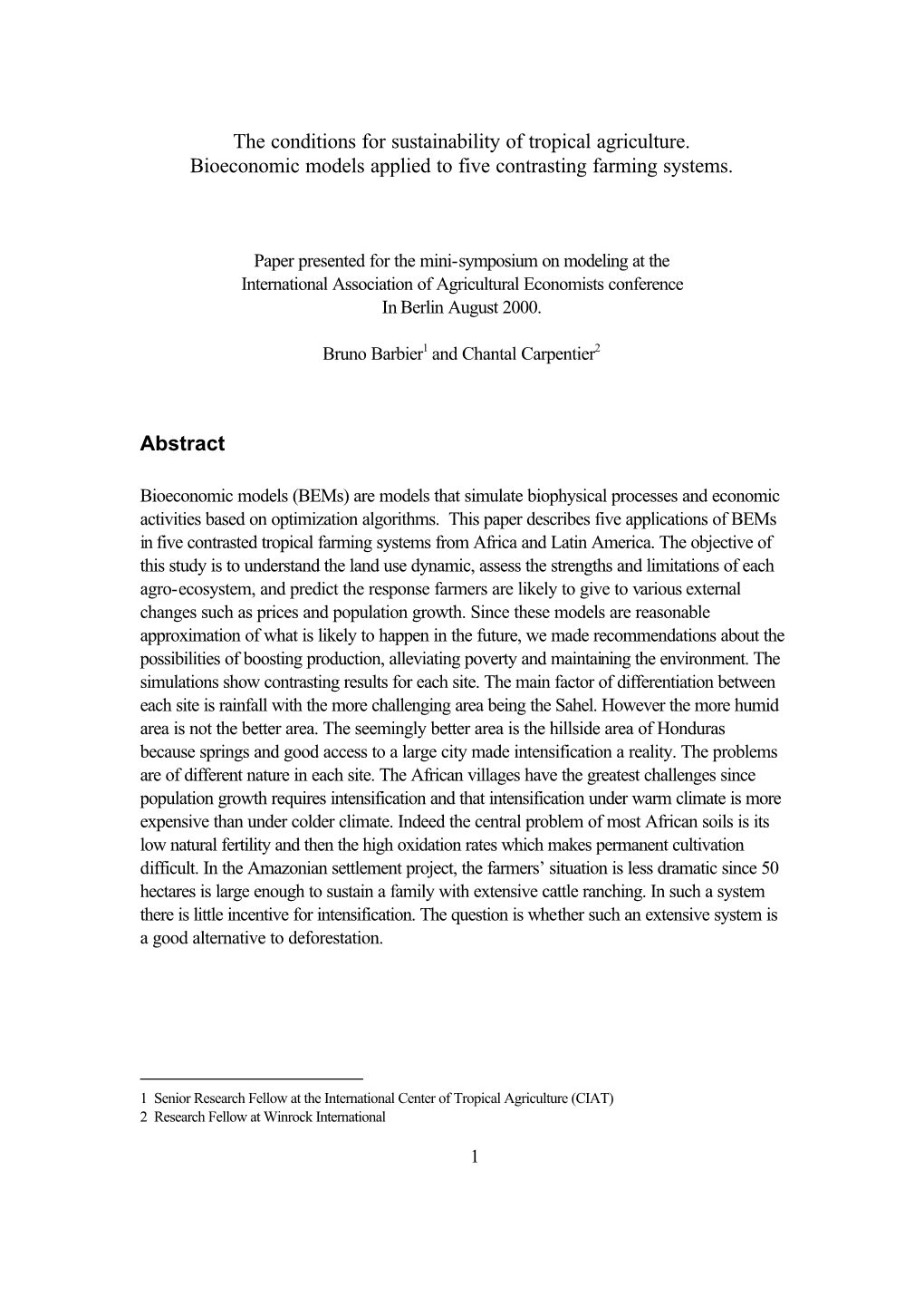 The Conditions for Sustainability of Tropical Agriculture. Bioeconomic Models Applied to Five Contrasting Farming Systems