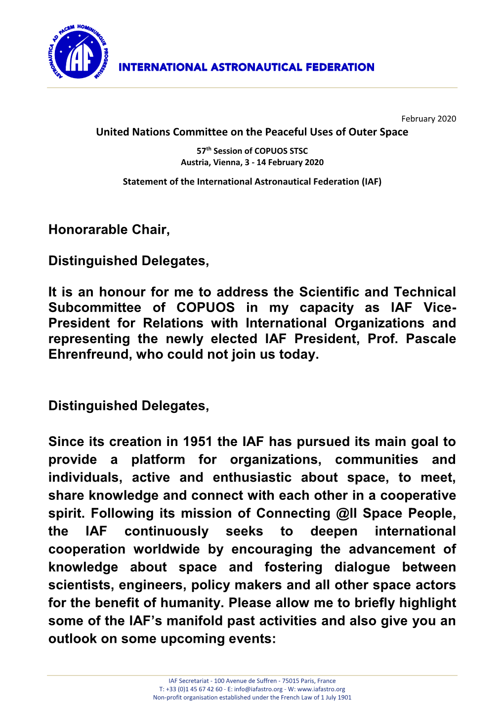 Honorarable Chair, Distinguished Delegates, It Is an Honour for Me to Address the Scientific and Technical Subcommittee of COPUO