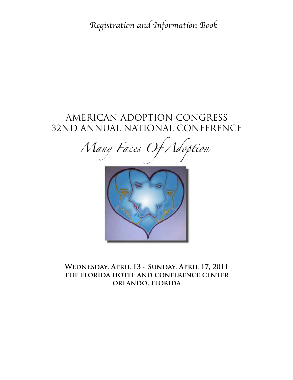 AMERICAN ADOPTION CONGRESS 32Nd Annual National Conference Registration and Information Book