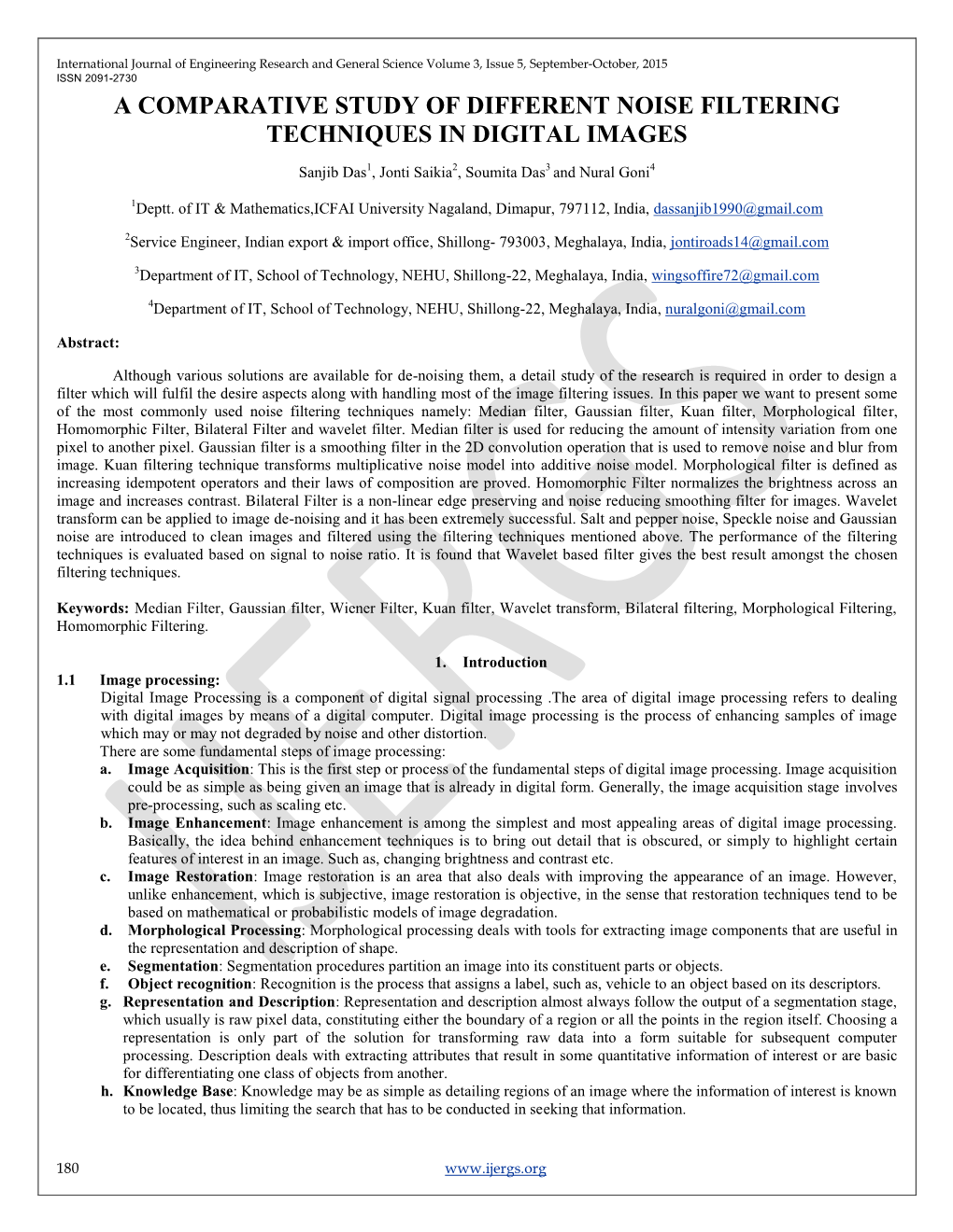 A Comparative Study of Different Noise Filtering Techniques in Digital Images