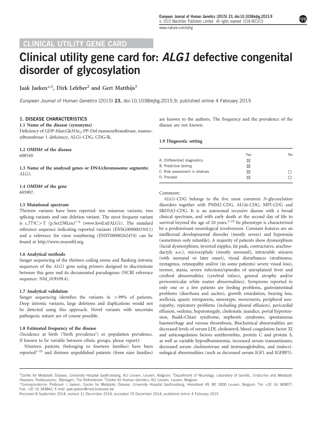Clinical Utility Gene Card For: ALG1 Defective Congenital Disorder of Glycosylation