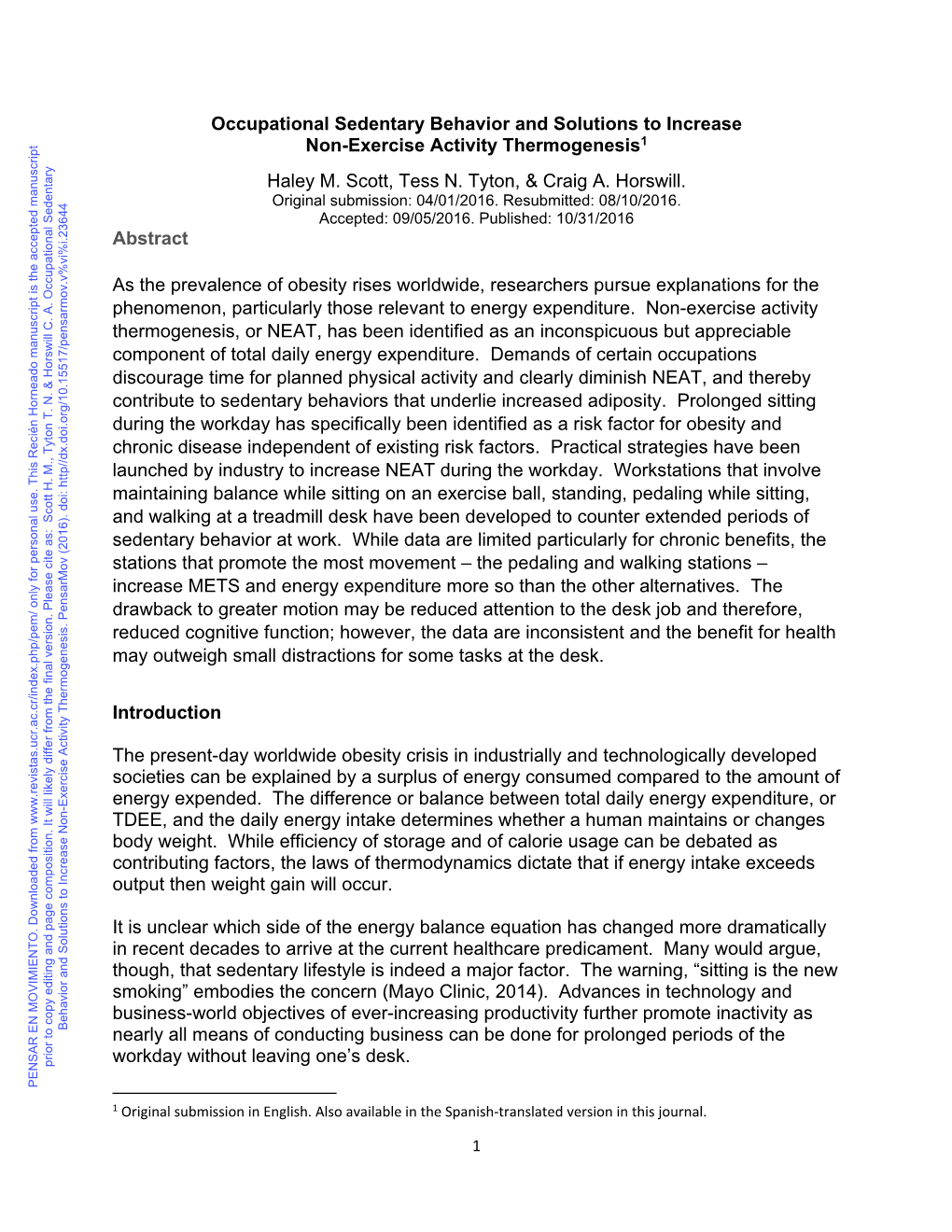 Occupational Sedentary Behavior and Solutions to Increase Non-Exercise Activity Thermogenesis1 Haley M. Scott, Tess N. Tyton