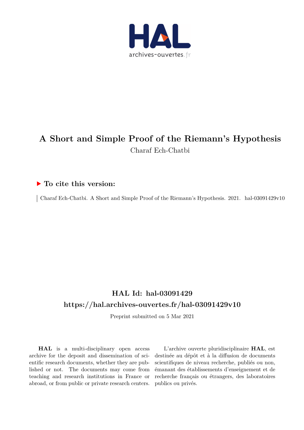 A Short and Simple Proof of the Riemann's Hypothesis