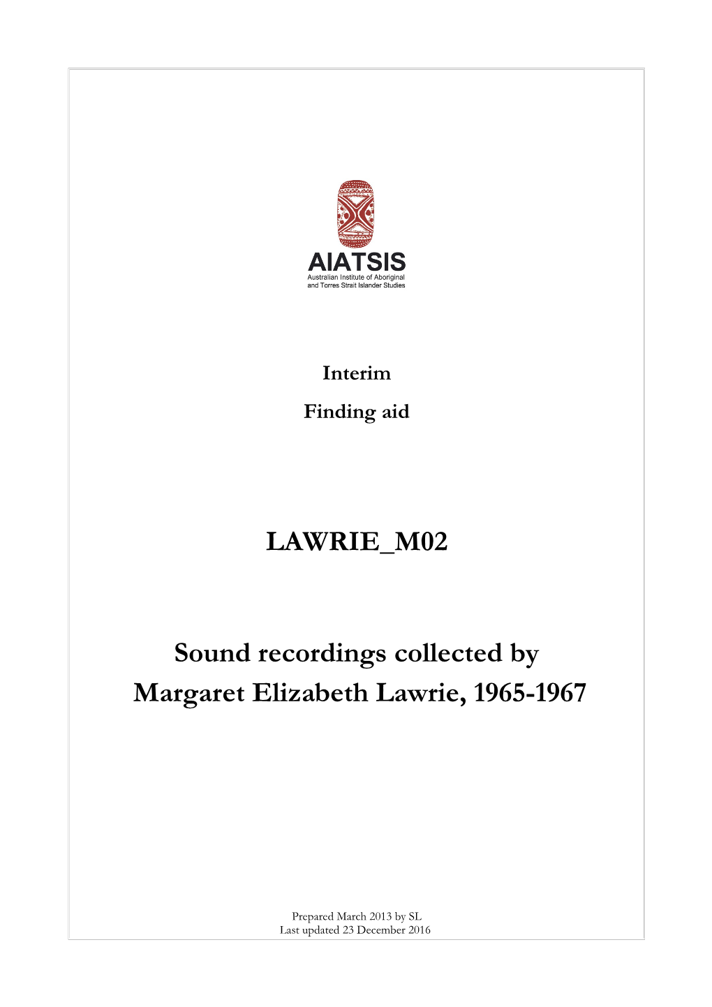 Guide to Sound Recordings Collected by Margaret Elizabeth Lawrie, 1965