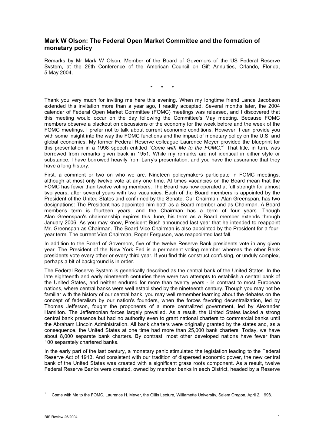 Mark W Olson: the Federal Open Market Committee and the Formation of Monetary Policy (Central Bank Articles and Speeches)