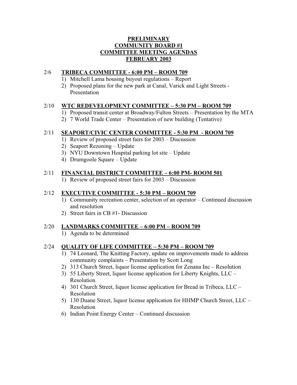 Preliminary Community Board #1 Committee Meeting Agendas February 2003