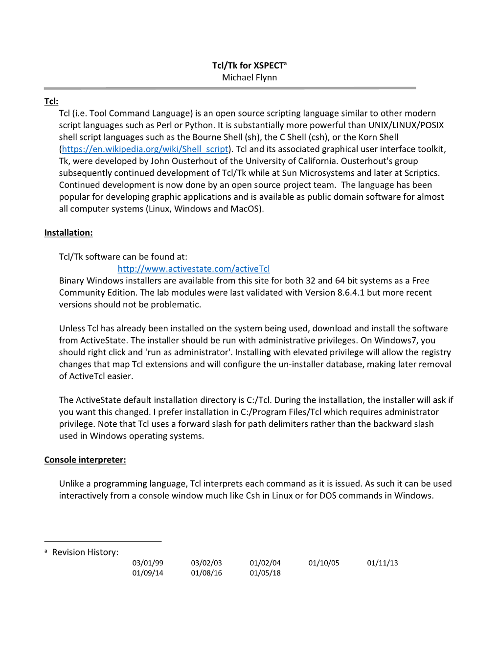 Tcl/Tk for Xspecta Michael Flynn Tcl: Tcl (Ie Tool Command Language)