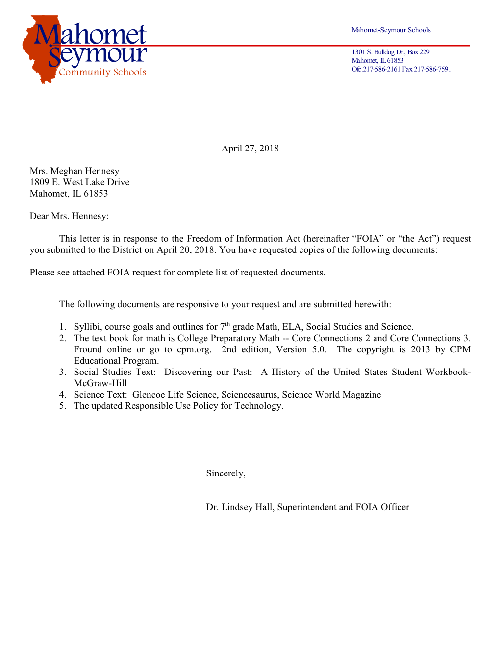 This Letter Is in Response to the Freedom of Information Act (Hereinafter “FOIA” Or “The Act”) Request You Submitted to the District on April 20, 2018