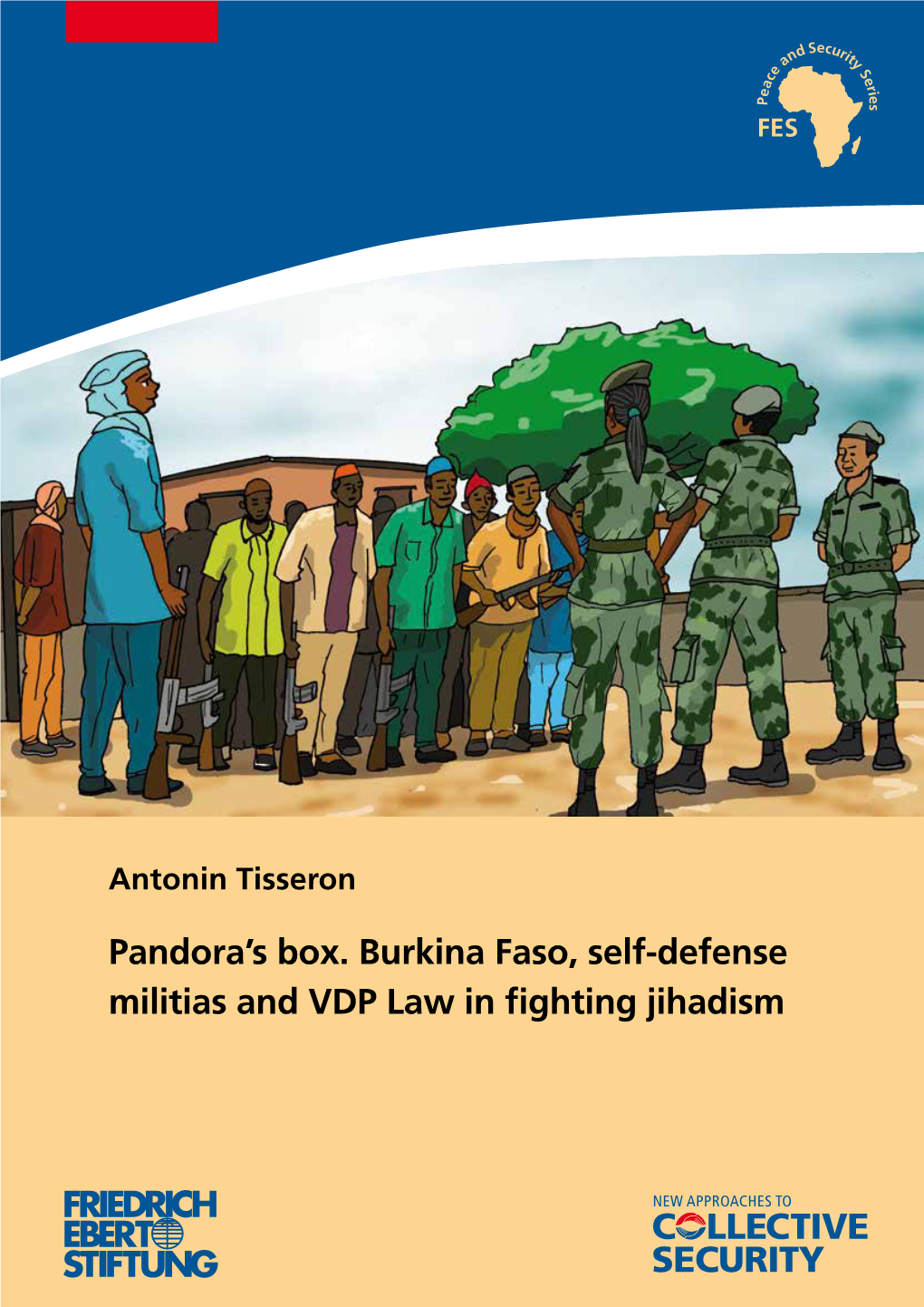 Pandora's Box. Burkina Faso, Self-Defense Militias and VDP Law