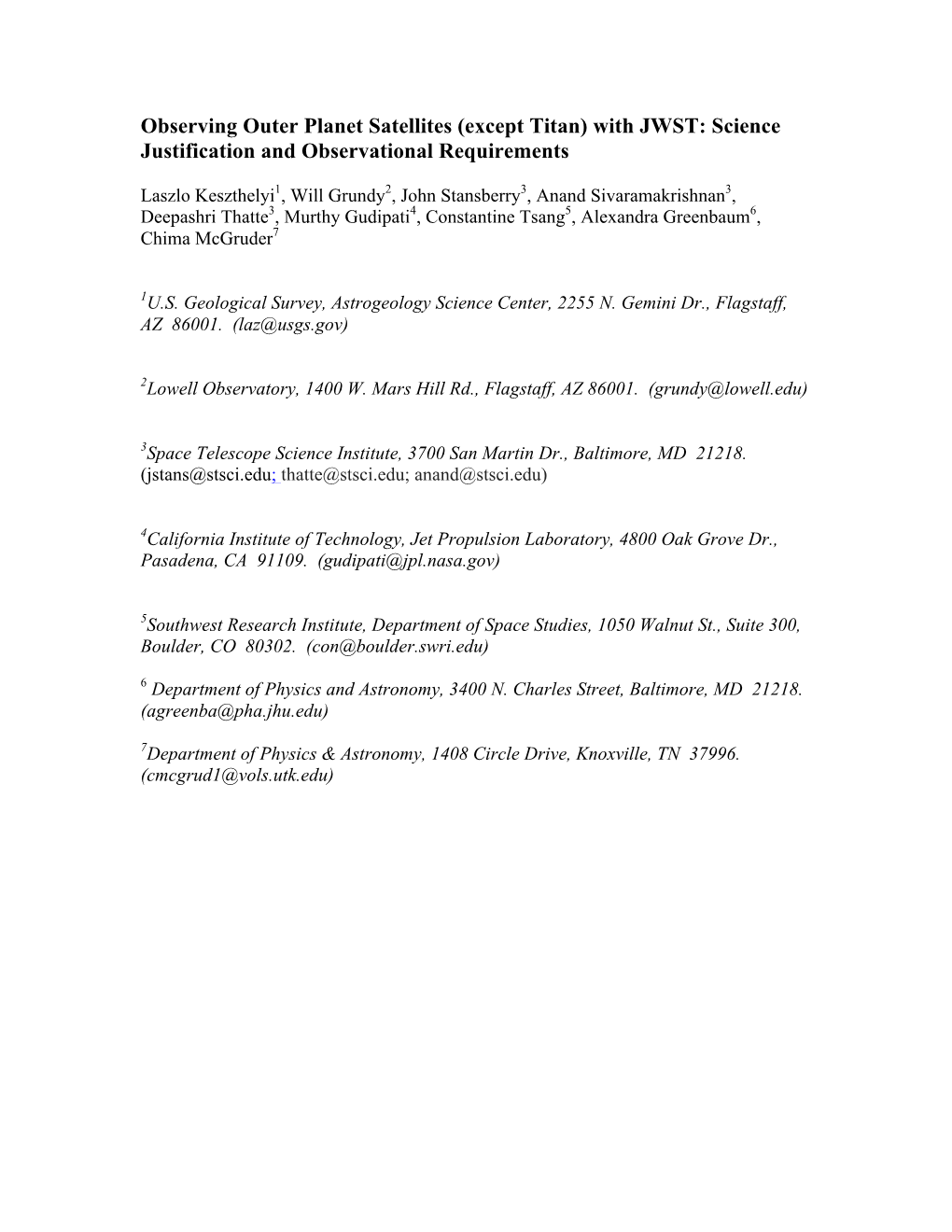 With JWST: Science Justification and Observational Requirements