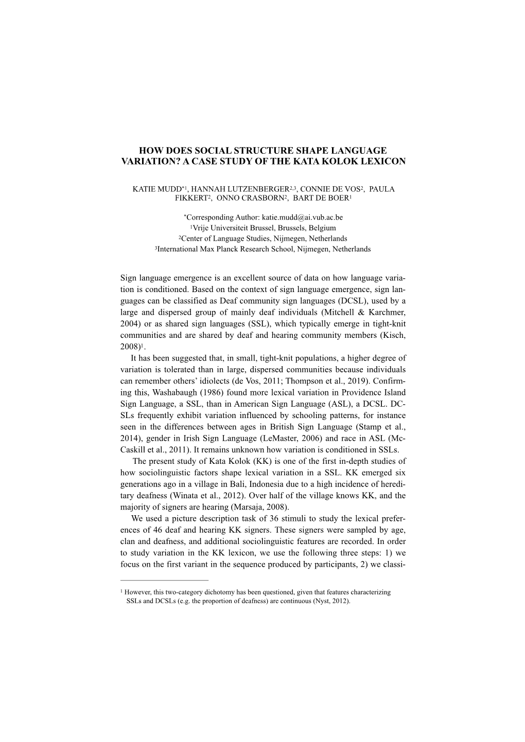 How Does Social Structure Shape Language Variation? a Case Study of the Kata Kolok Lexicon