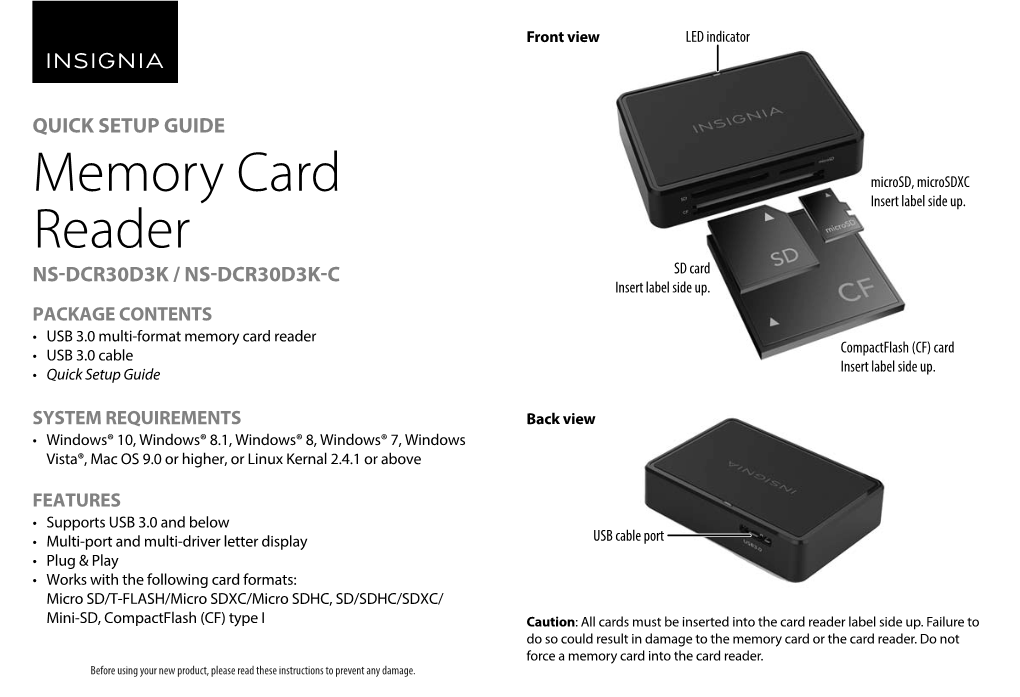 Memory Card Reader • USB 3.0 Cable Compactflash (CF) Card • Quick Setup Guide Insert Label Side Up