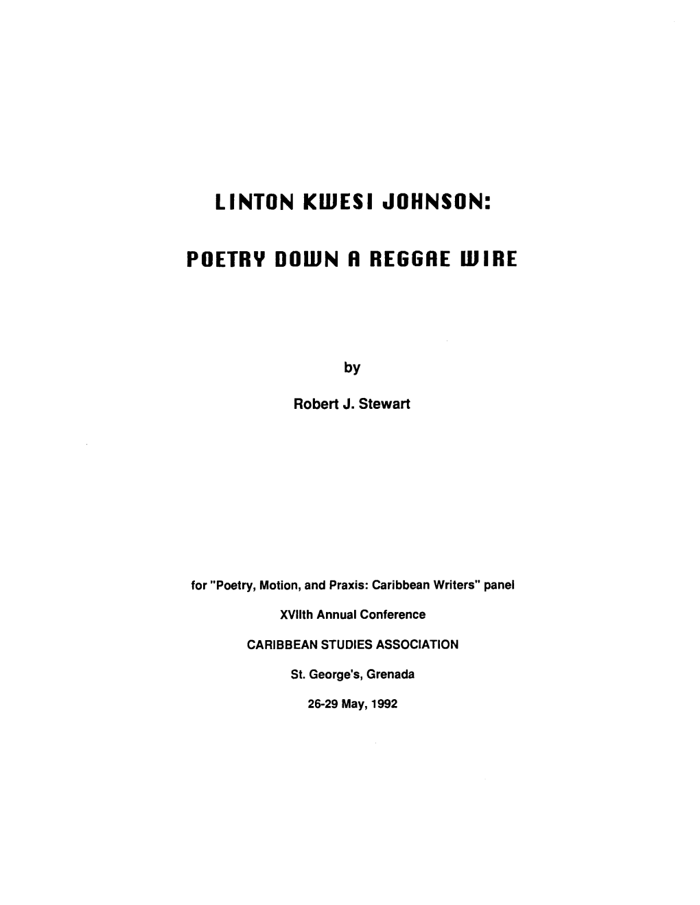 Linton Kwesi Johnson: Poetry Down a Reggae Wire