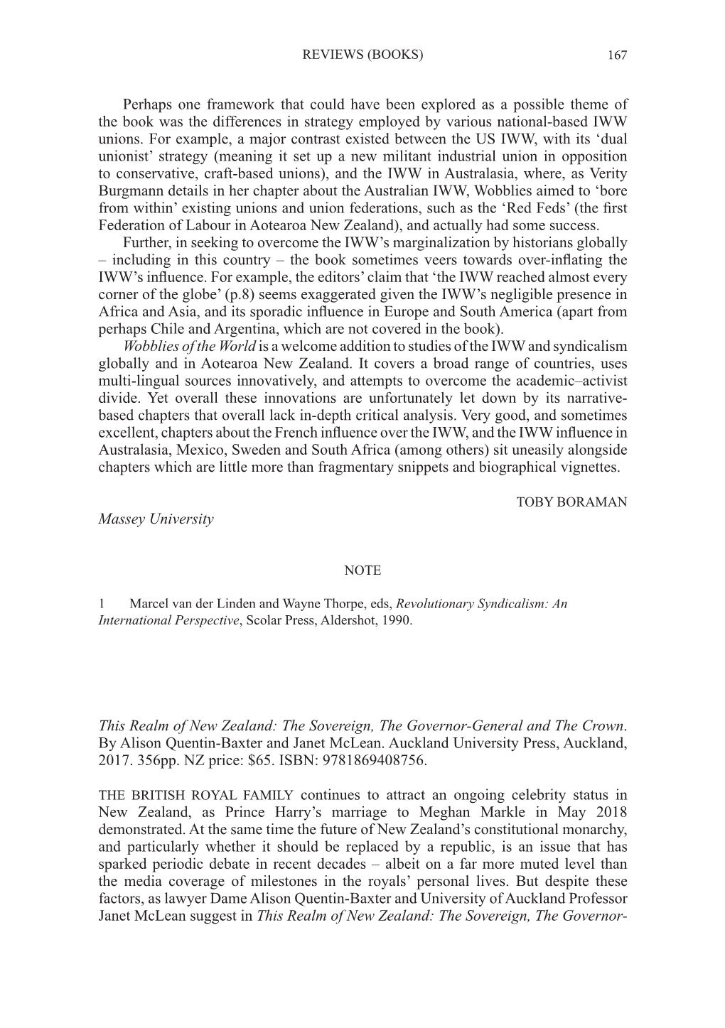 Perhaps One Framework That Could Have Been Explored As a Possible Theme of the Book Was the Differences in Strategy Employed by Various National-Based IWW Unions