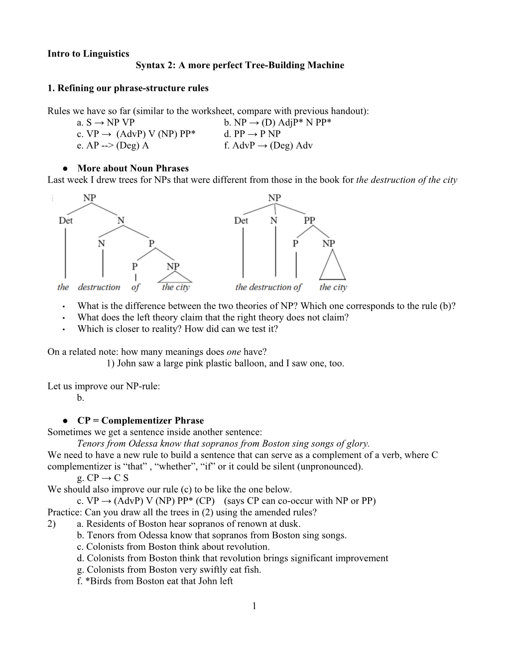 A More Perfect Tree-Building Machine 1. Refining Our Phrase-Structure