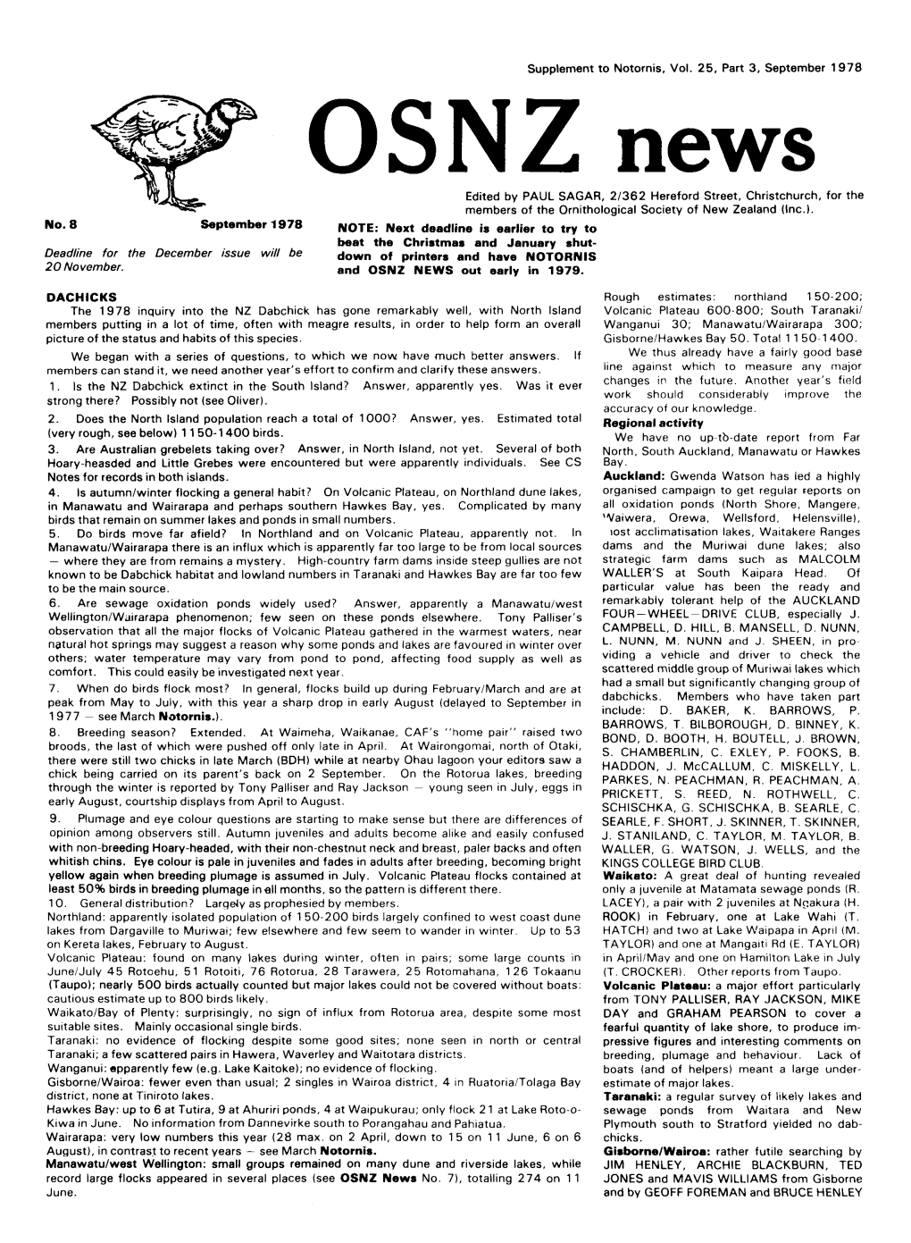 OSNZ News Edited by PAUL SAGAR, 21362 Hereford Street, Christchurch, for the Members of the Ornithological Society of New Zealand (Inc.)