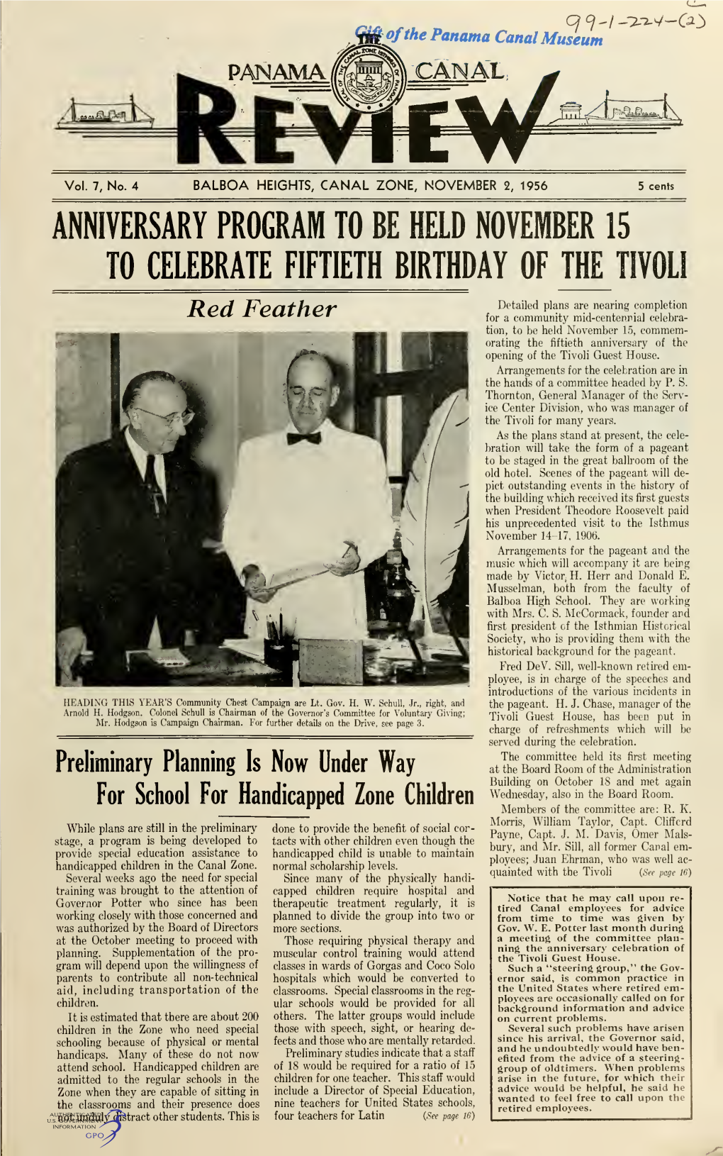 THE PANAMA CANAL REVIEW November 2, 1956 Zonians by Thousands Will Go to Polls on Tuesday to Elect Civic Councilmen