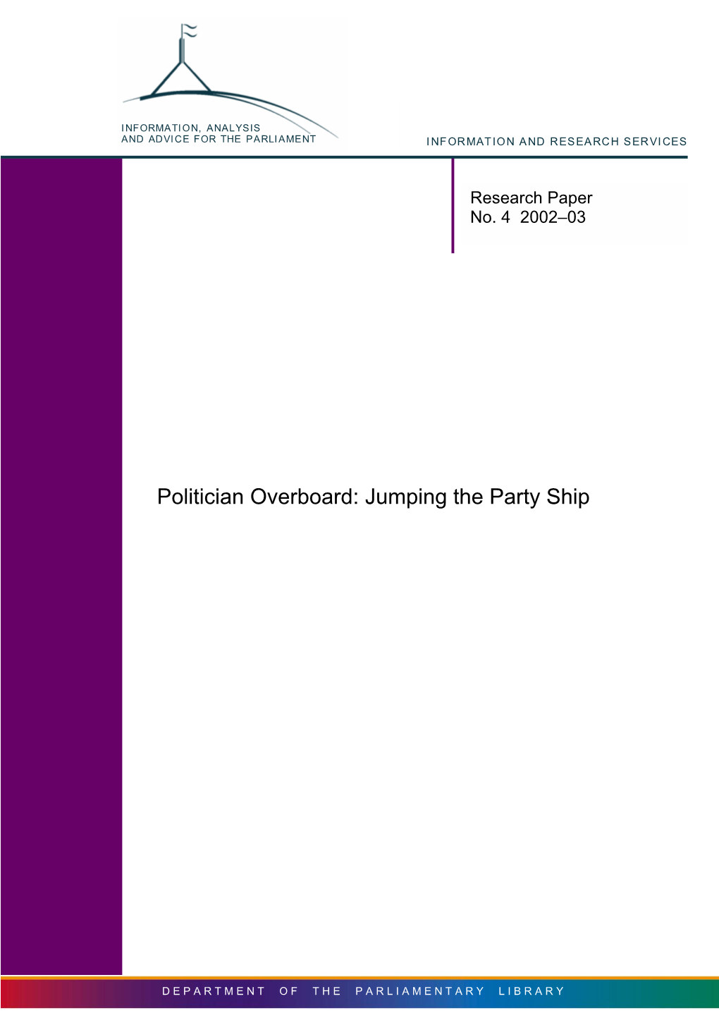 Politician Overboard: Jumping the Party Ship