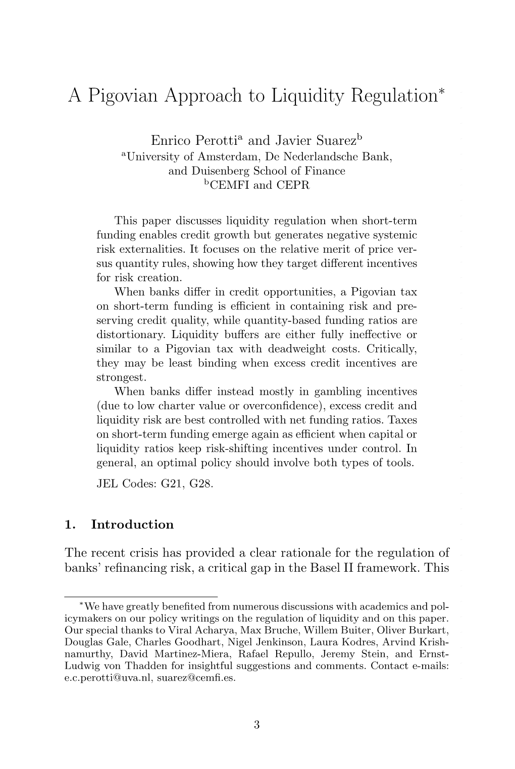 A Pigovian Approach to Liquidity Regulation � 