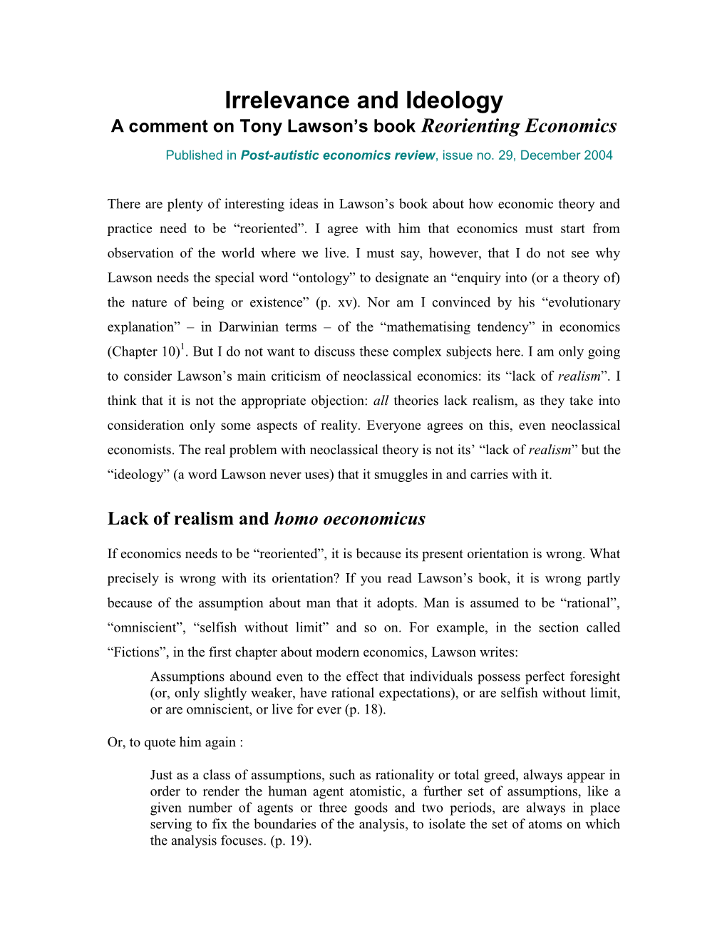 Irrelevance and Ideology: a Comment on Tony Lawson's Book Reorienting Economics