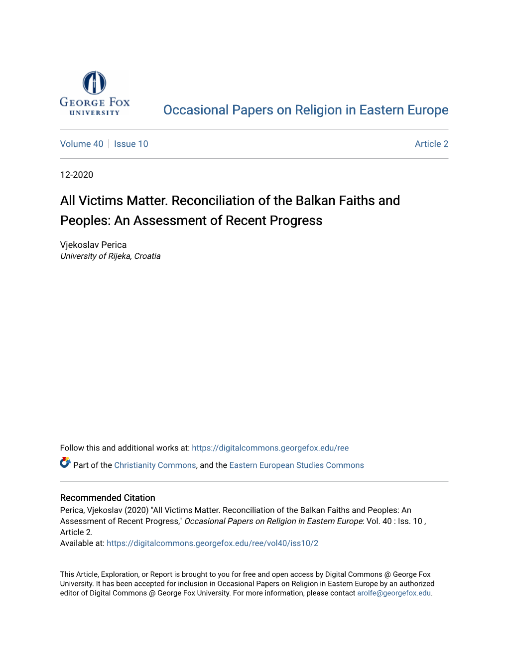 All Victims Matter. Reconciliation of the Balkan Faiths and Peoples: an Assessment of Recent Progress