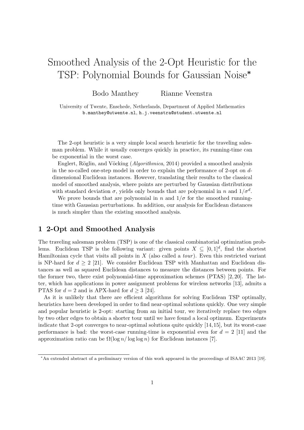 Smoothed Analysis of the 2-Opt Heuristic for the TSP: Polynomial Bounds for Gaussian Noise∗