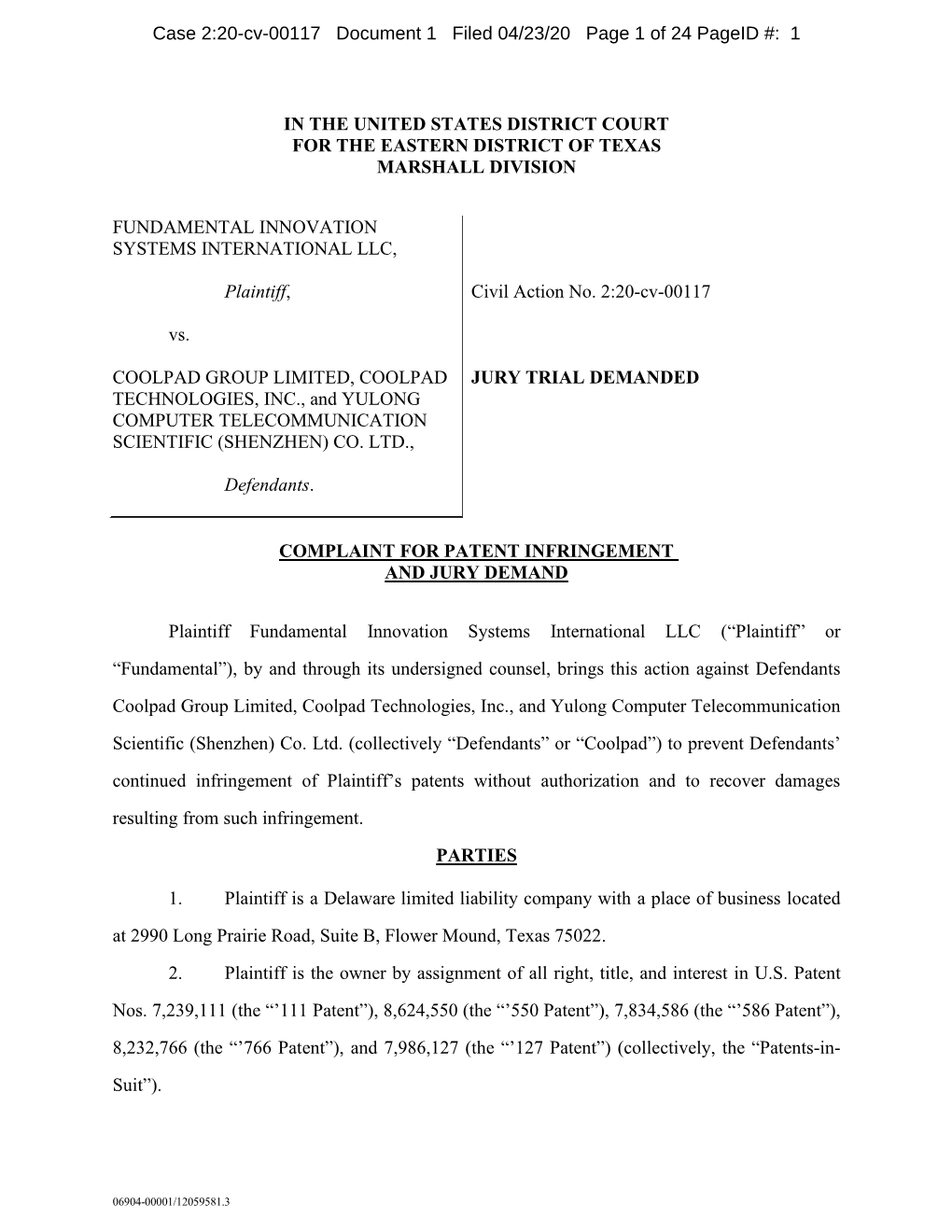 In the United States District Court for the Eastern District of Texas Marshall Division Fundamental Innovation Systems Internati