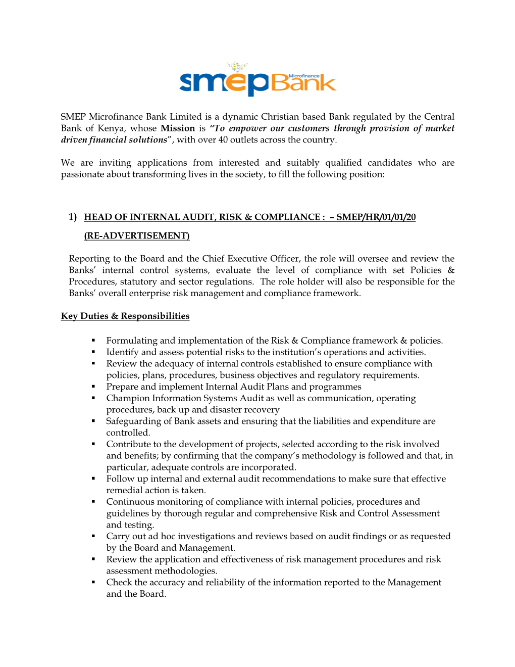 SMEP Microfinance Bank Limited Is a Dynamic Christian Based Bank Regulated by the Central Bank of Kenya, Whose Mission Is