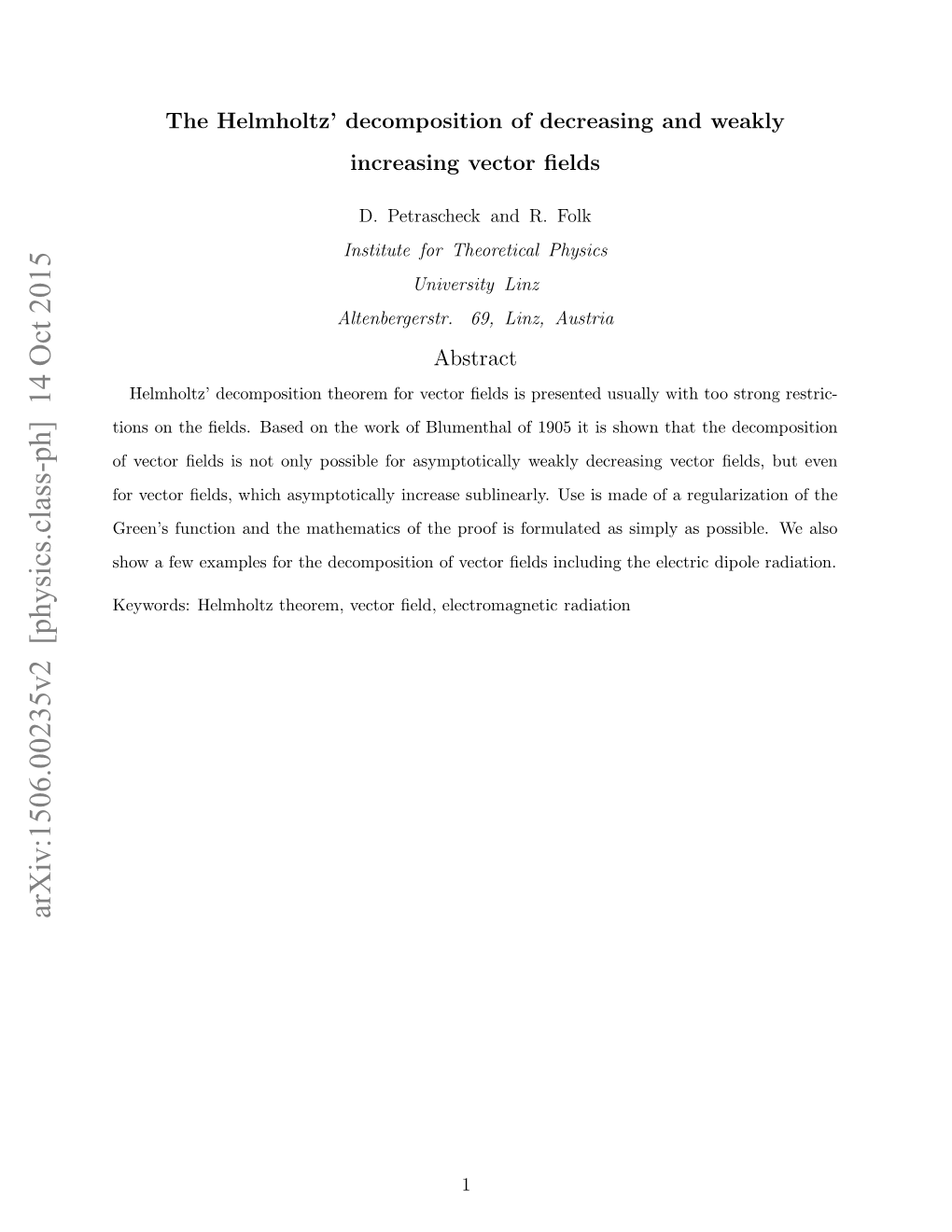 The Helmholtz Decomposition of Decreasing and Weakly Increasing Vector Fields