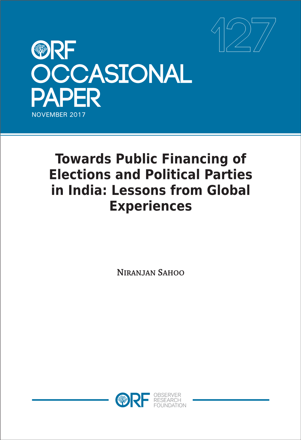 Towards Public Financing of Elections and Political Parties in India: Lessons from Global Experiences