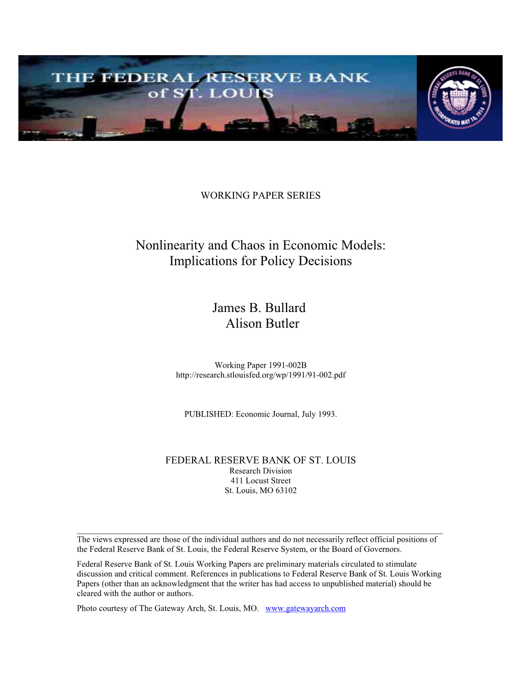 Nonlinearity and Chaos in Economic Models: Implications for Policy Decisions