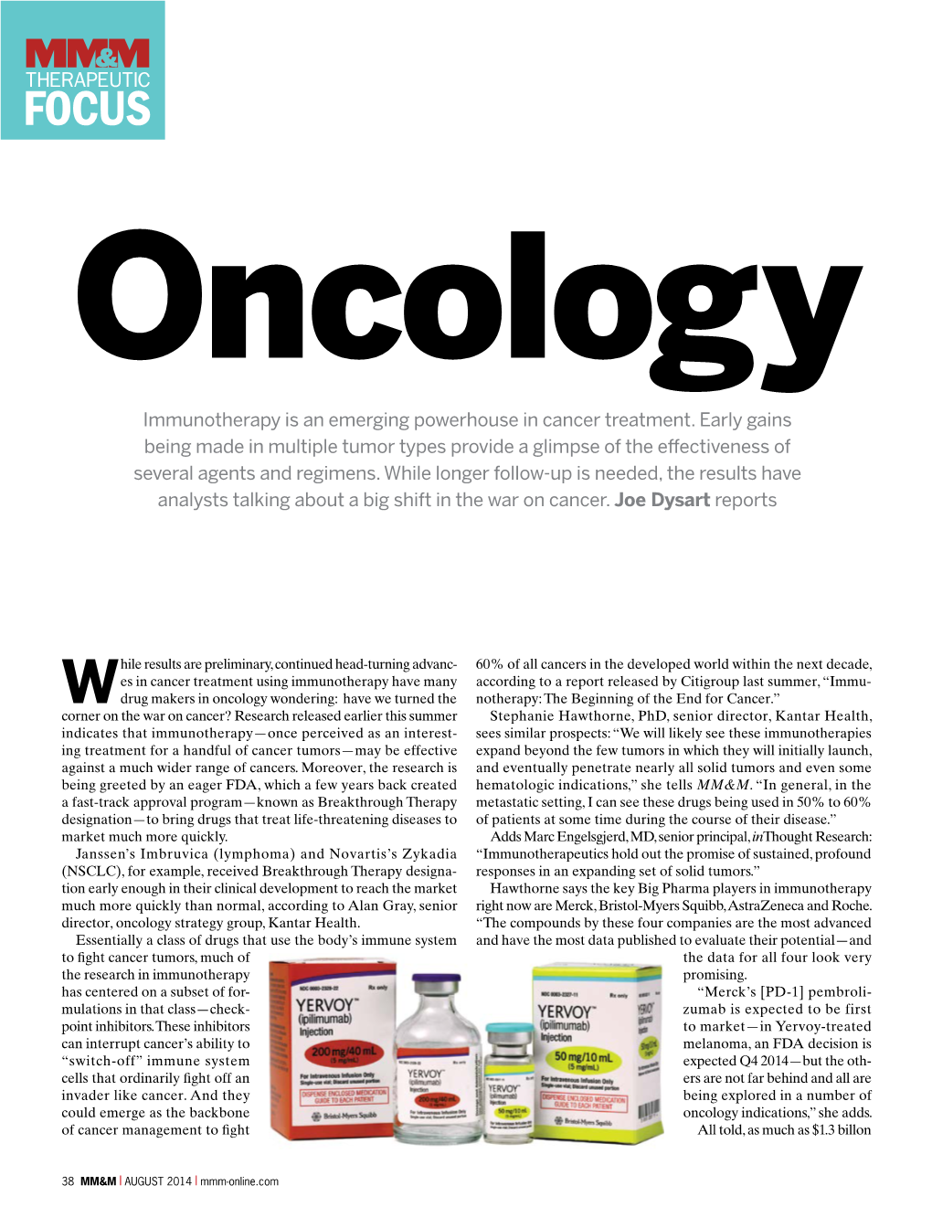 THERAPEUTIC FOCUS Oncology Immunotherapy Is an Emerging Powerhouse in Cancer Treatment