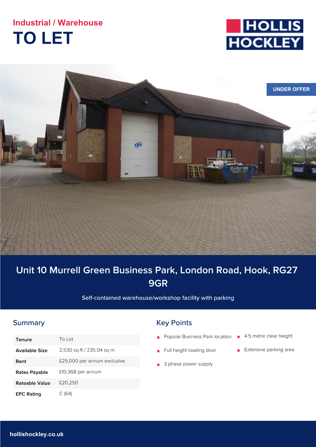 Unit 10 Murrell Green Business Park, London Road, Hook, RG27 9GR Self-Contained Warehouse/Workshop Facility with Parking