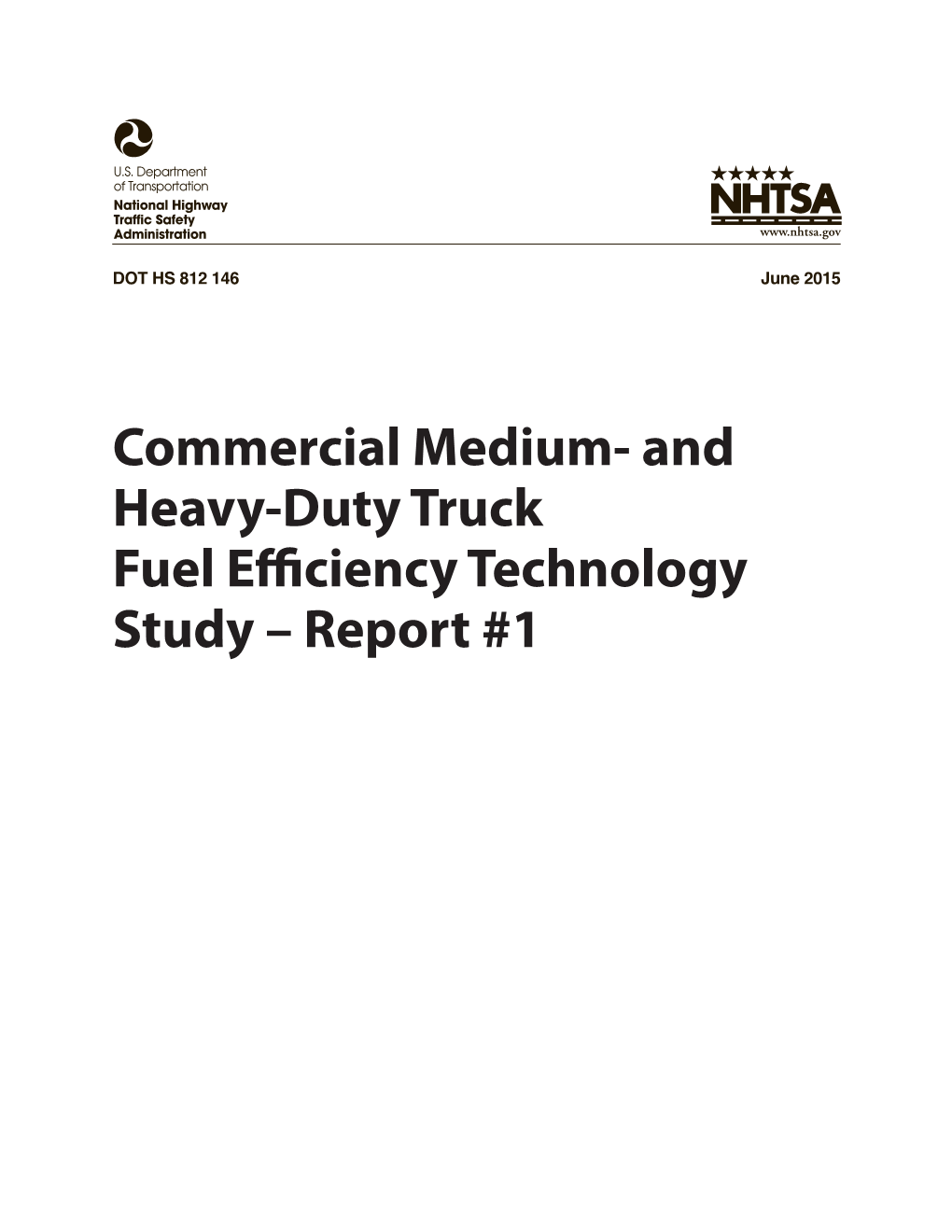 Commercial Medium- and Heavy-Duty Truck Fuel Efficiency Technology Study – Report #1 DISCLAIMER