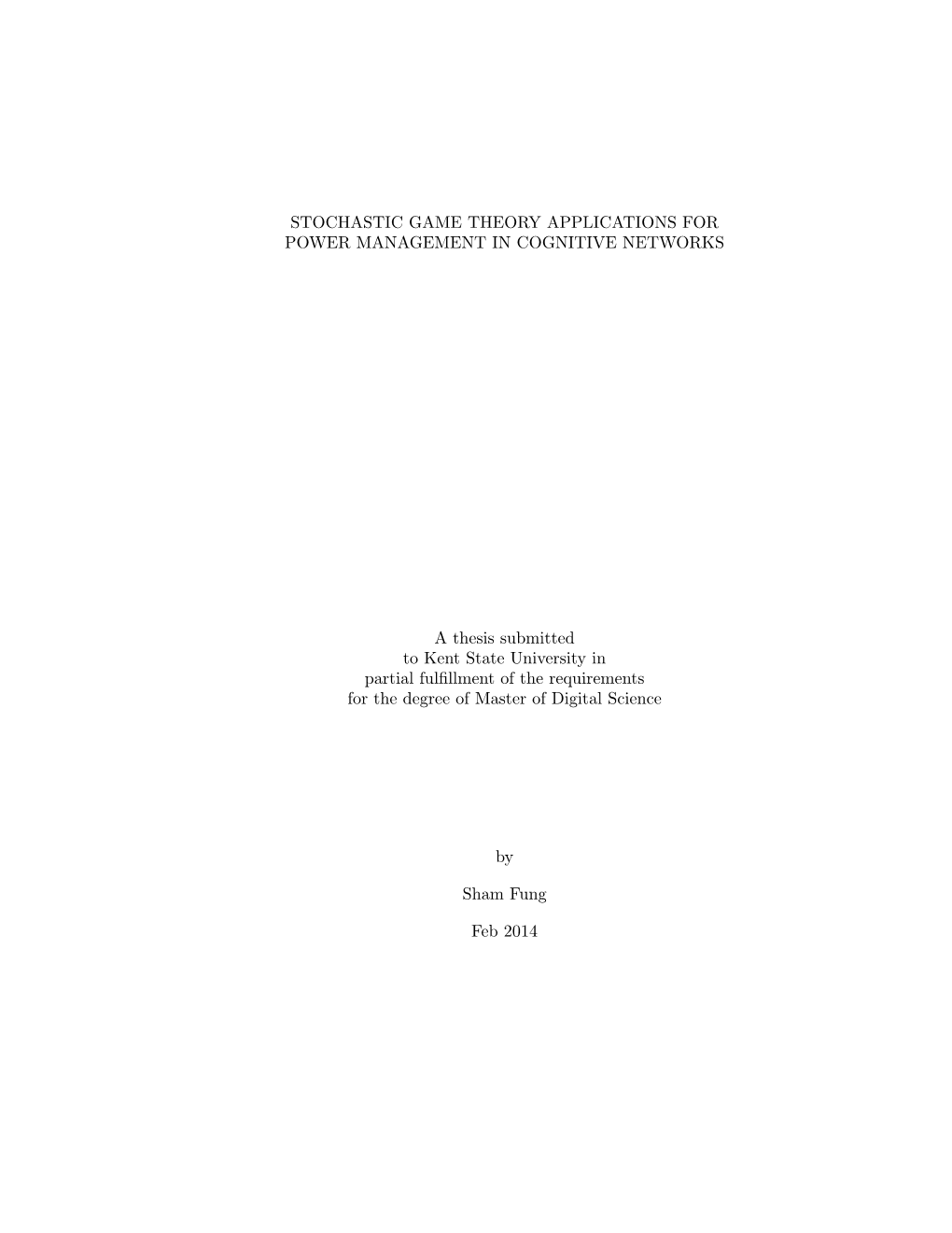 Stochastic Game Theory Applications for Power Management in Cognitive Networks