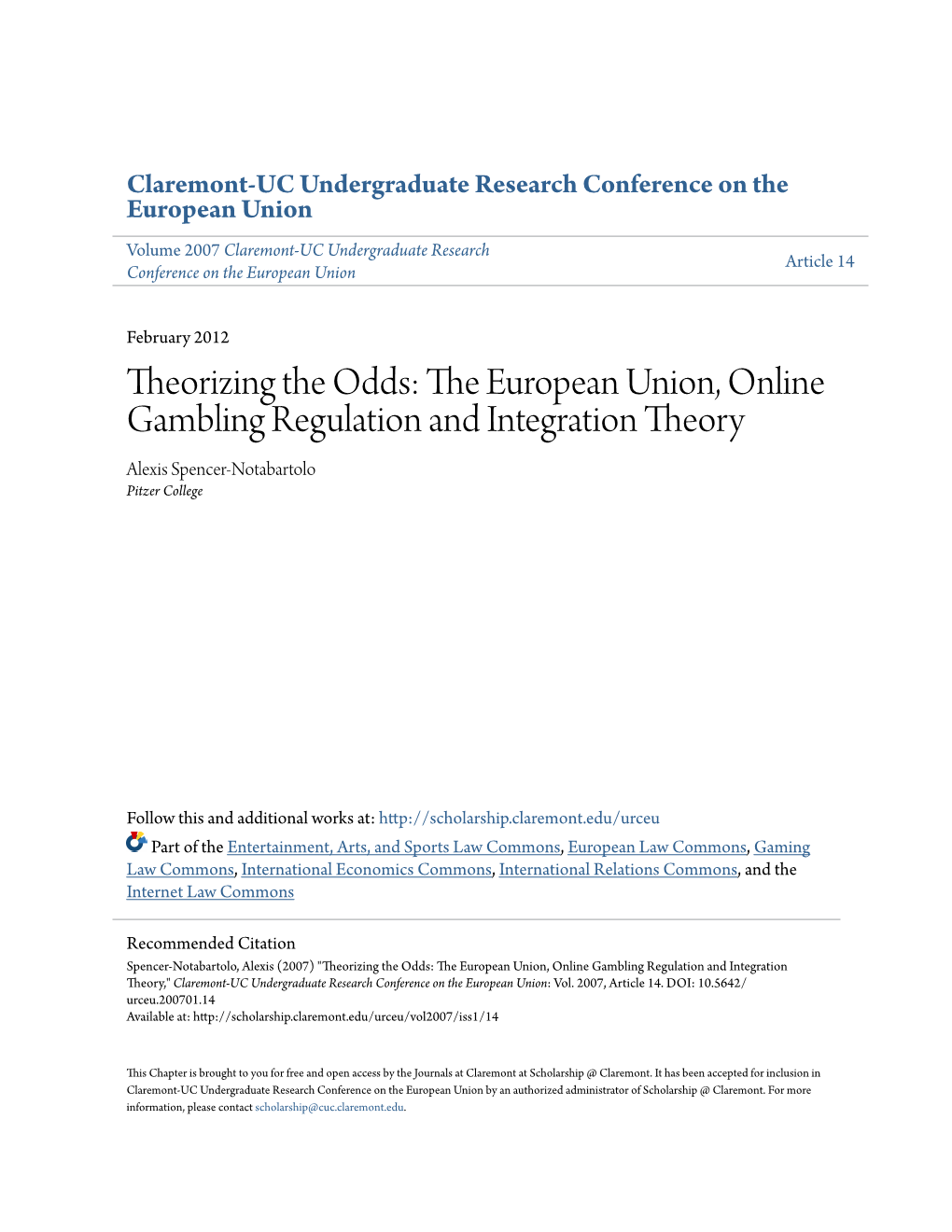 Theorizing the Odds: the European Union, Online Gambling Regulation and Integration Theory