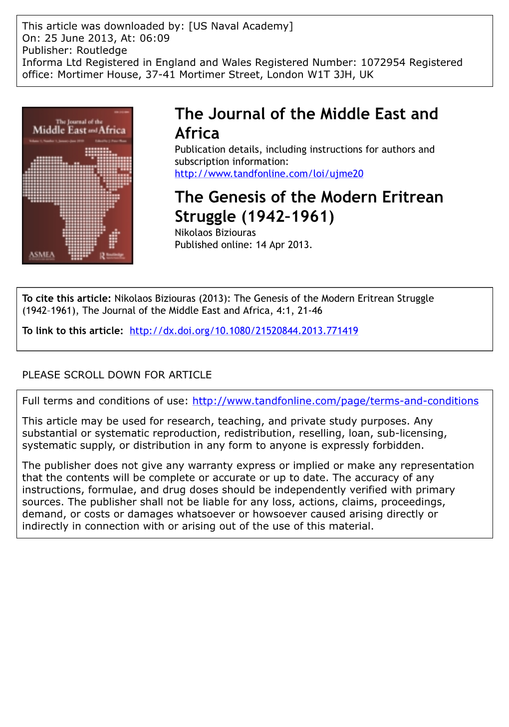 The Genesis of the Modern Eritrean Struggle (1942–1961) Nikolaos Biziouras Published Online: 14 Apr 2013