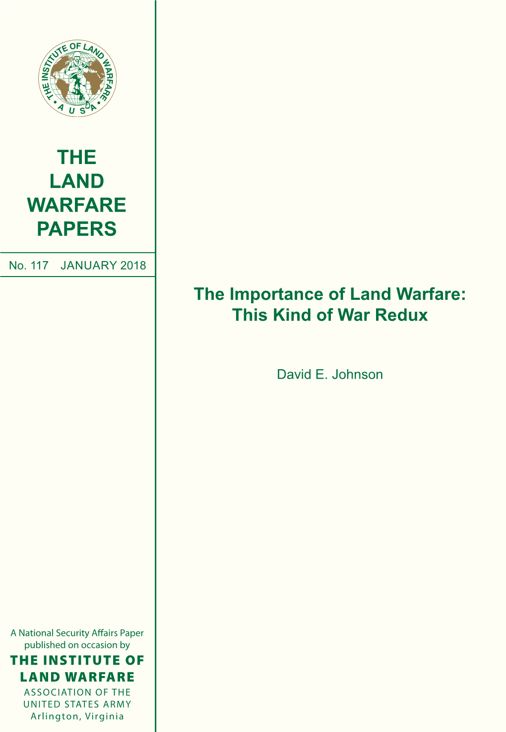 The Importance of Land Warfare: This Kind of War Redux