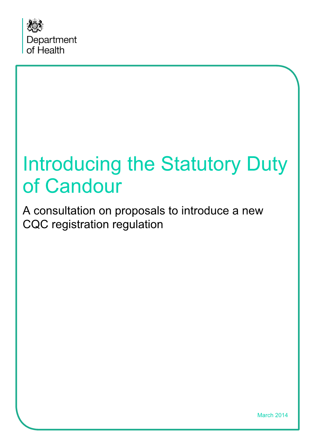 Introducing the Statutory Duty of Candour Consultation