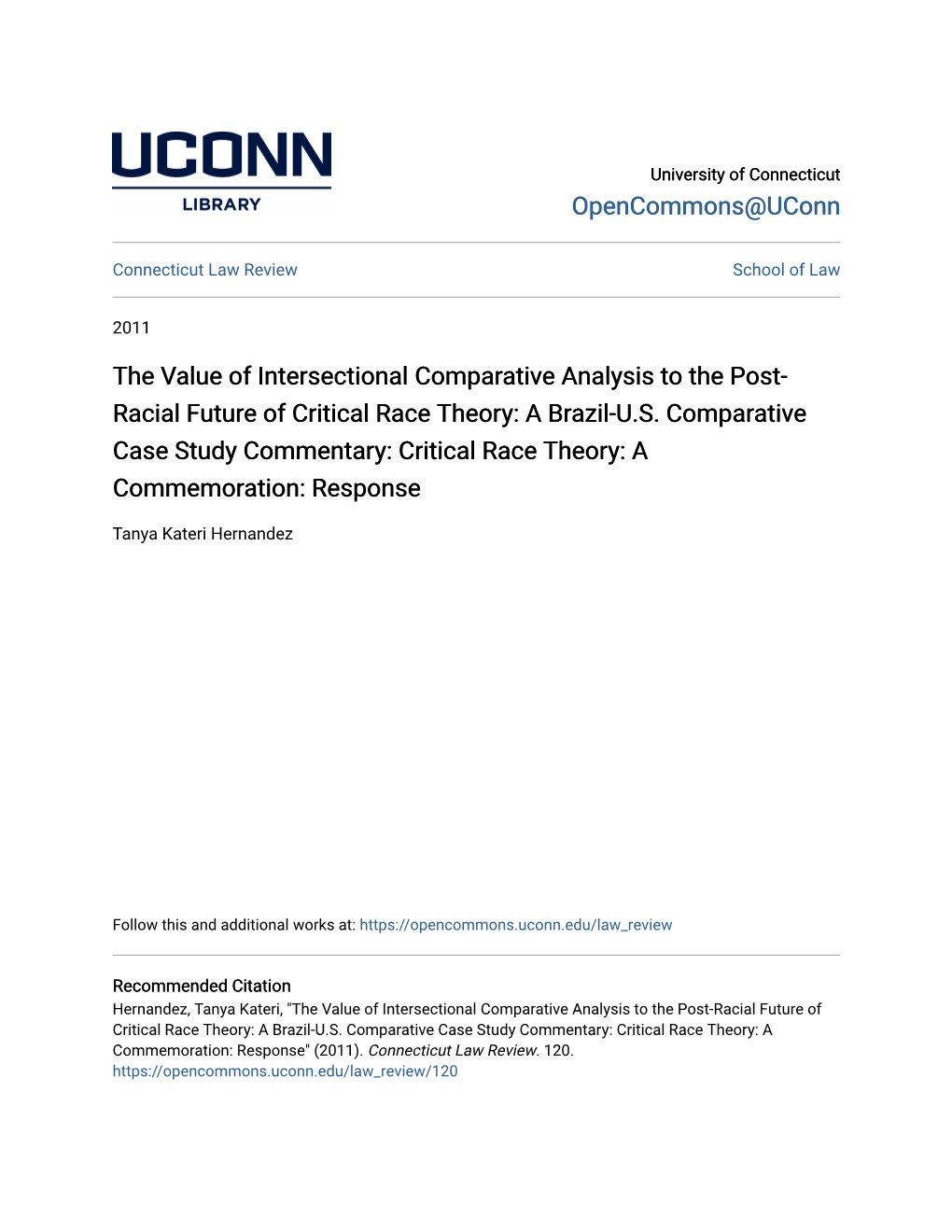 The Value of Intersectional Comparative Analysis to the Post- Racial Future of Critical Race Theory: a Brazil-U.S