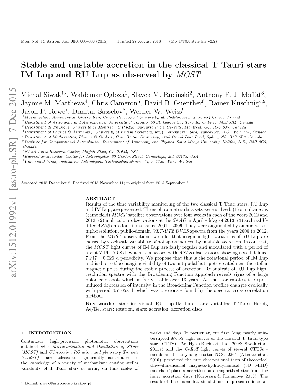 Stable and Unstable Accretion in the Classical T Tauri Stars IM Lup and RU Lup As Observed by MOST