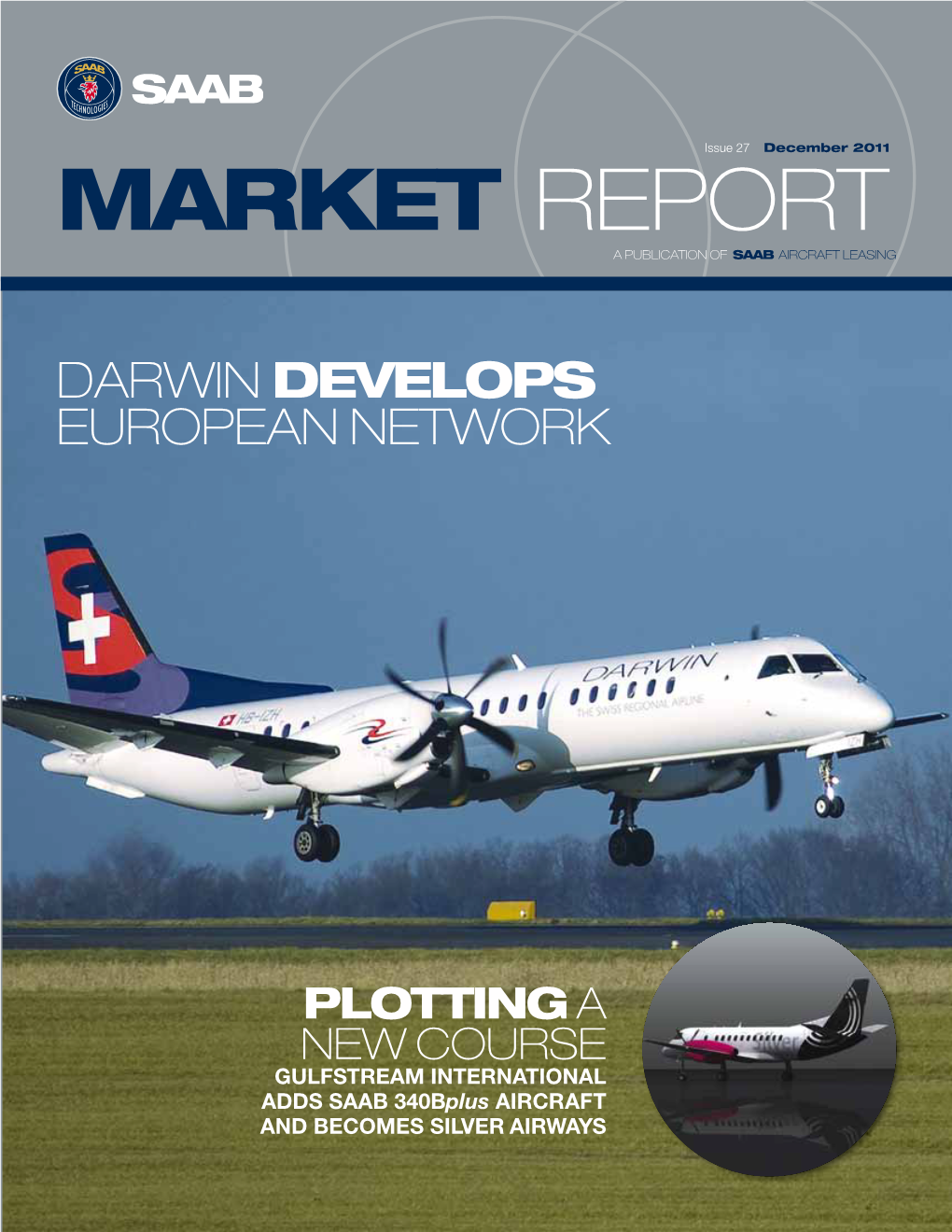 Market Report a Publication of Saab Aircraft Leasing