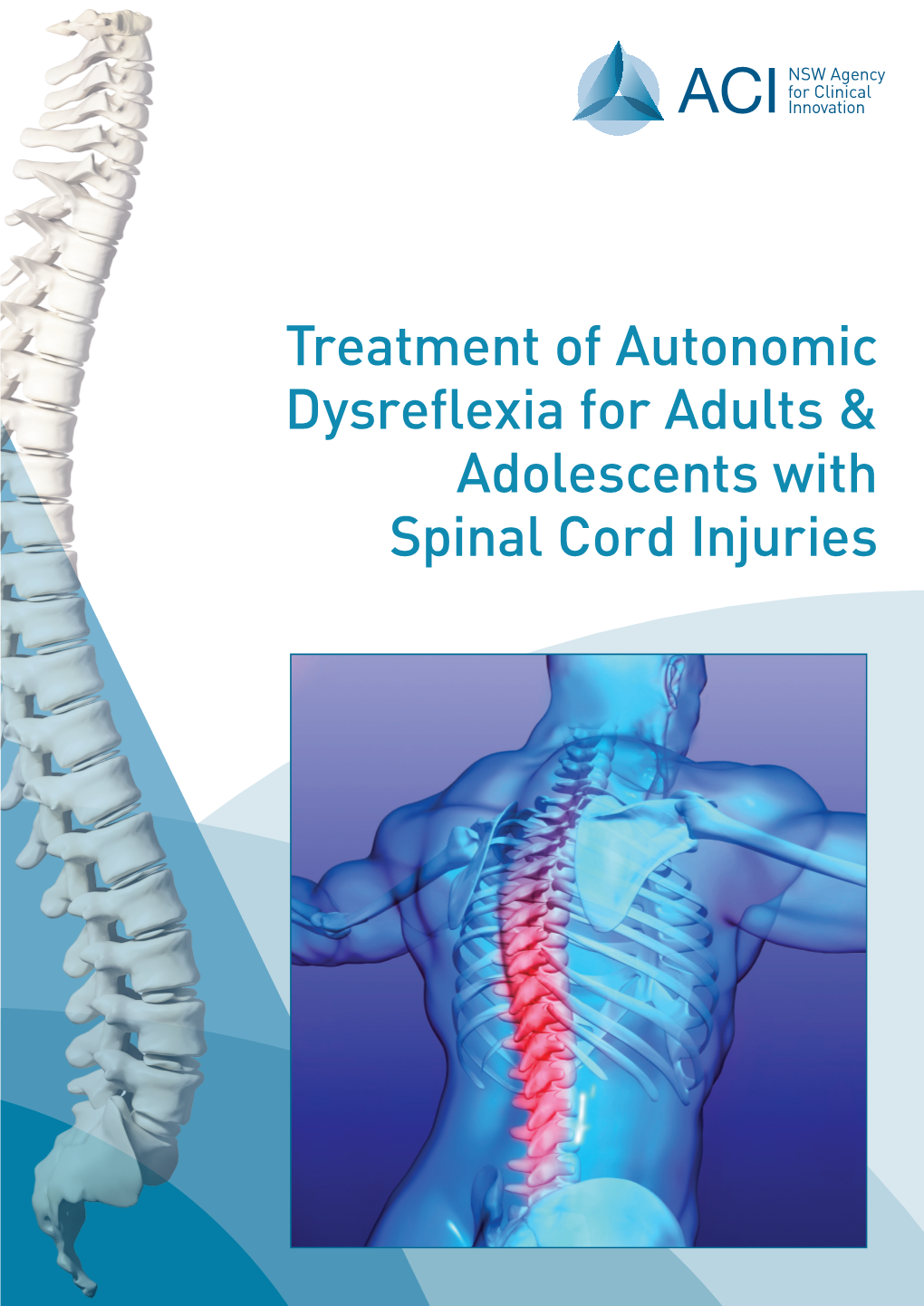 Treatment of Autonomic Dysreflexia for Adults & Adolescents with Spinal